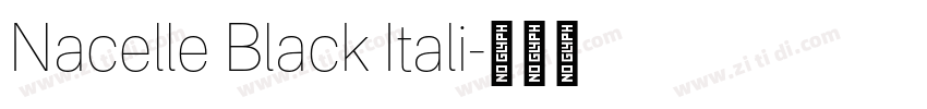 Nacelle Black Itali字体转换